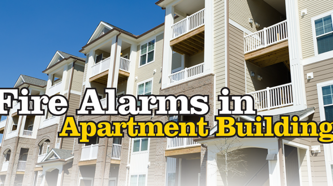 Fire Prevention Week 2021: Fire Alarms in Apartment Buildings